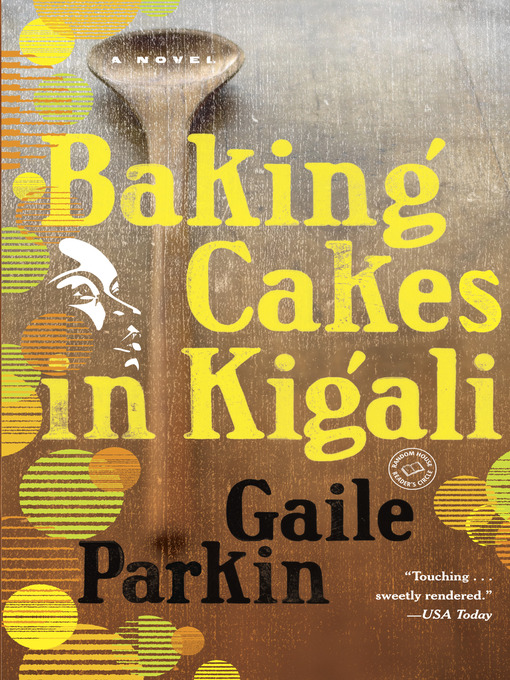Title details for Baking Cakes in Kigali by Gaile Parkin - Wait list